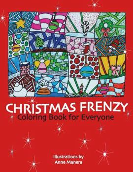 Paperback Christmas Frenzy Coloring Book for Everyone Book