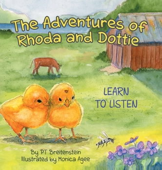 Hardcover THE ADVENTURES OF RHODA AND DOTTIE Learn to listen Book