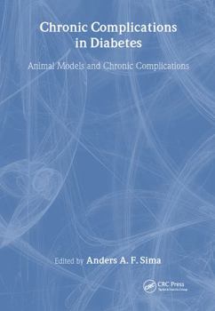Hardcover Chronic Complications in Diabetes: Animal Models and Chronic Complications Book
