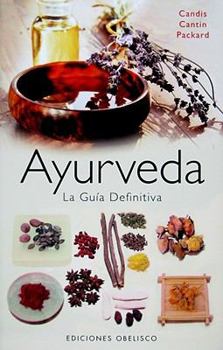 Paperback Ayurveda. La Guia Definitiva [Spanish] Book