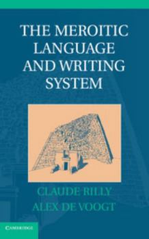 Hardcover The Meroitic Language and Writing System Book