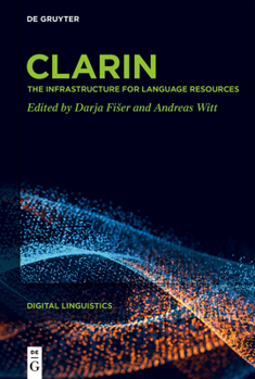 Hardcover Clarin: The Infrastructure for Language Resources Book
