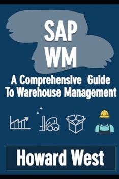 Paperback SAP Wm: A Comprehensive Guide to Warehouse Management Book