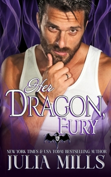 Her Dragon's Fury - Book #25 of the Dragon Guards