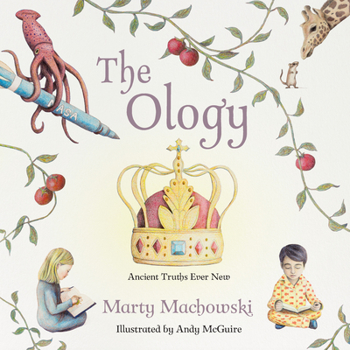 Hardcover The Ology: Ancient Truths, Ever New Book