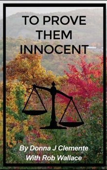 Hardcover To Prove Them Innocent Book