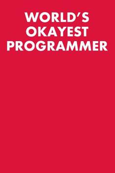 Paperback World's Okayest Programmer: Ukulele Tab Notebook 6x9 120 Pages Book