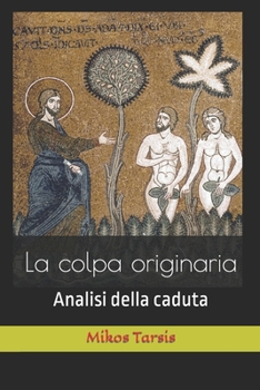 Paperback La colpa originaria: Analisi della caduta [Italian] Book