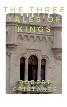 Paperback The Three Tales of Kings Book