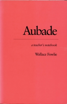 Aubade: A Teacher's Notebook