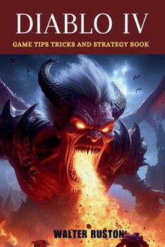 Paperback Diablo IV: Game Tips Tricks and Strategy Book