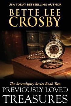 Paperback Previously Loved Treasures: The Serendipity Series Book Two Book