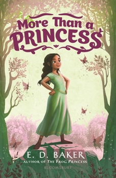 More than a Princess - Book #1 of the More Than a Princess