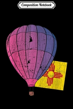 Composition Notebook: Albuquerque international balloon fiesta 2019  Journal/Notebook Blank Lined Ruled 6x9 100 Pages