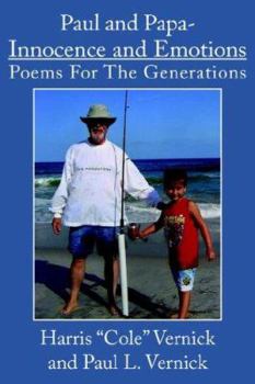 Paul and Papa-Innocence and Emotions: Poems For The Generations