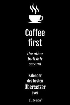 Kalender 2020 für Übersetzer: Wochenplaner / Tagebuch / Journal für das ganze Jahr: Platz für Notizen, Planung / Planungen / Planer, Erinnerungen & Sprüche (German Edition)