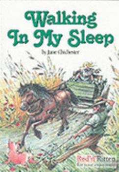 Walking in My Sleep