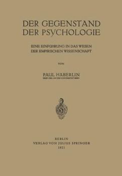 Paperback Der Gegenstand Der Psychologie: Eine Einführung in Das Wesen Der Empirischen Wissenschaft [German] Book