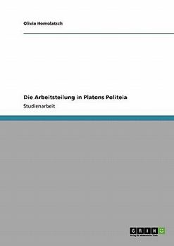 Paperback Die Arbeitsteilung in Platons Politeia [German] Book