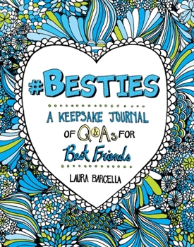 Paperback #Besties: A Keepsake Journal of Q&as for Best Friends Volume 1 Book