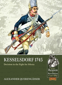 Paperback Kesselsdorf 1745: Decision in the Fight for Silesia Book