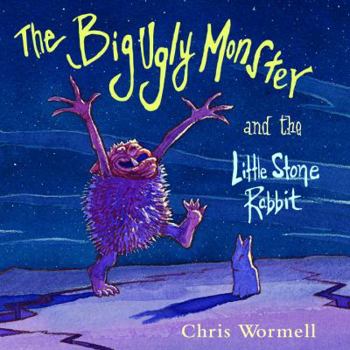 Hardcover The Big Ugly Monster and the Little Stone Rabbit Book