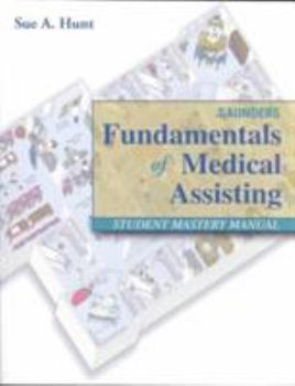 Paperback Saunders Fundamentals of Medical Assisting Student Mastery Manual Book