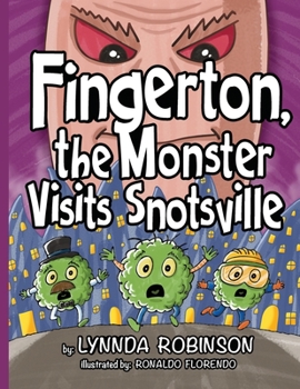 Paperback Fingerton, the Monster Visits Snotsville Book
