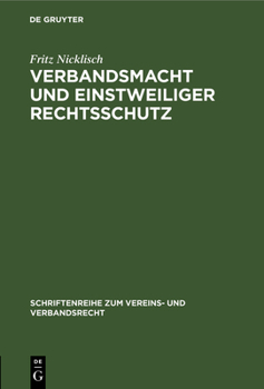 Hardcover Verbandsmacht Und Einstweiliger Rechtsschutz [German] Book