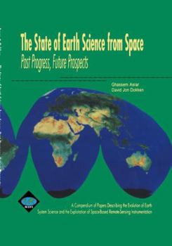 Hardcover The State of Earth Science from Space: Past Progress, Future Prospects Book