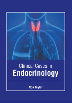 Hardcover Clinical Cases in Endocrinology Book