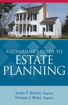 Paperback A Consumer's Guide to Estate Planning Book