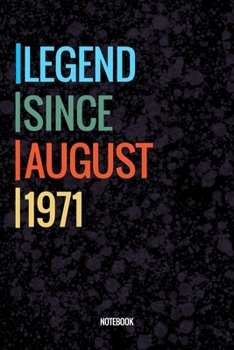 Legend Since August 1971 Notebook: Vintage Lined Notebook / Journal Diary Gift, 120 Pages, 6x9, Soft Cover, Matte Finish For People Born In August 1971