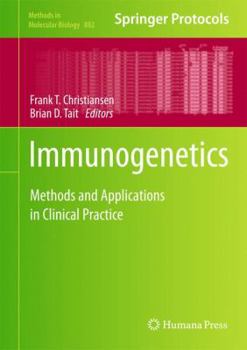 Hardcover Immunogenetics: Methods and Applications in Clinical Practice Book
