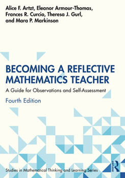 Paperback Becoming a Reflective Mathematics Teacher: A Guide for Observations and Self-Assessment Book