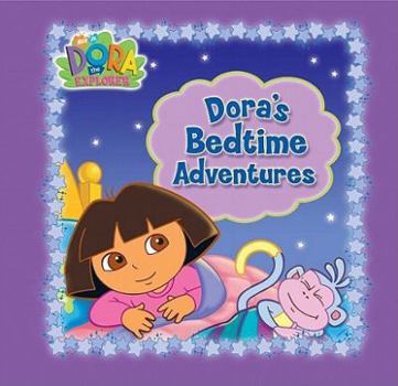 Hardcover Dora's Bedtime Adventures Book