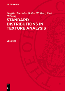 Hardcover Siegfried Matthies; Galina W. Vinel; Kurt Helming: Standard Distributions in Texture Analysis. Volume 3 Book