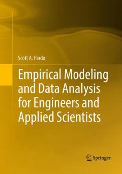 Paperback Empirical Modeling and Data Analysis for Engineers and Applied Scientists Book