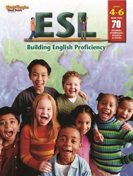 Paperback Esl: Building English Proficiency: Reproducible Grades 4-6 Book