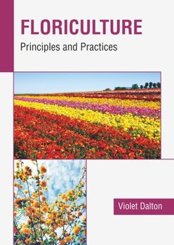 Hardcover Floriculture: Principles and Practices Book