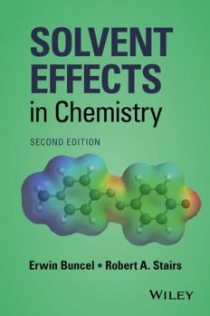 Hardcover Solvent Effects in Chemistry Book