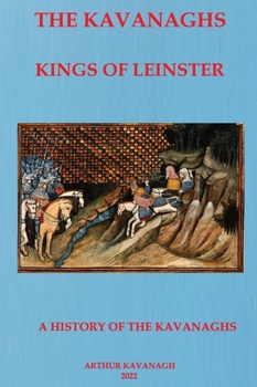 Hardcover The Kavanaghs Kings of Leinster Book