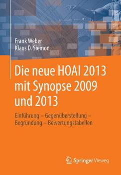 Paperback Die Neue Hoai 2013 Mit Synopse 2009 Und 2013: Einführung - Gegenüberstellung - Begründung - Bewertungstabellen [German] Book