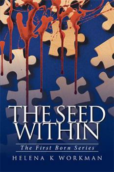 Hardcover The Seed Within: The First Born Series Book