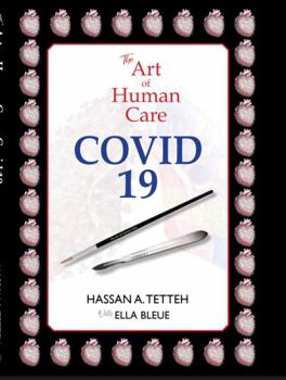 Hardcover The Art of Human Care for COVID-19: SARS-CoV-2 Book