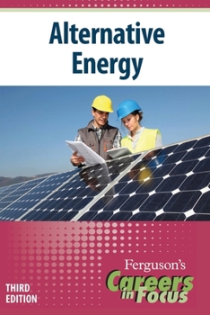 Paperback Careers in Focus: Alternative Energy, Third Edition (Ls Edition) Book