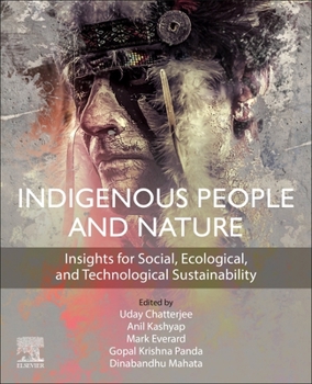 Paperback Indigenous People and Nature: Insights for Social, Ecological, and Technological Sustainability Book