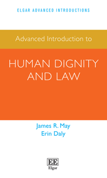 Paperback Advanced Introduction to Human Dignity and Law Book