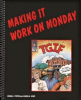 Paperback Tgif: Making It Work on Monday Book