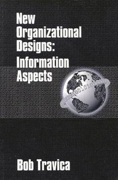 Paperback New Organizational Designs: Information Aspects Book